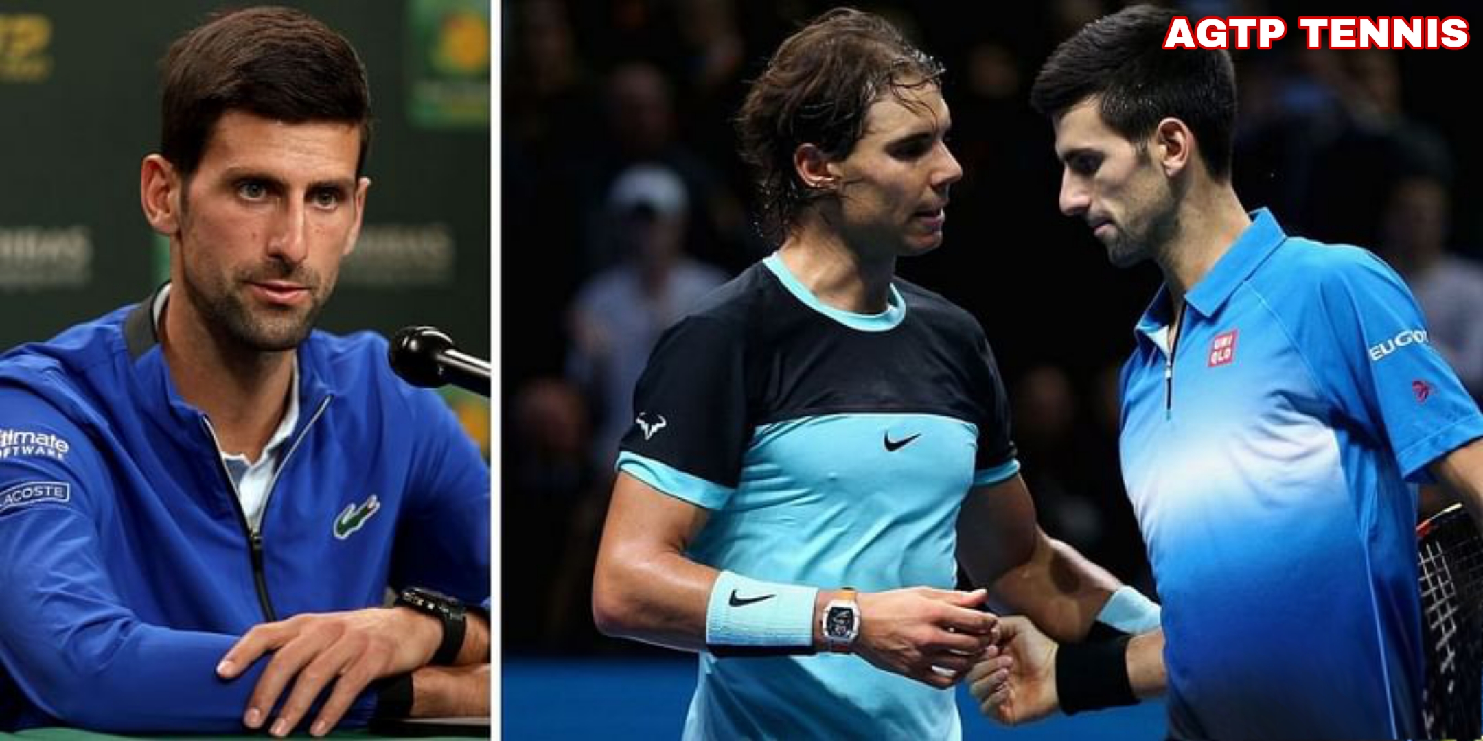 Novak Djokovic: “Rafael Nadal and I are probably not going to play much ...